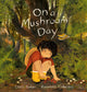 Book cover of: On a Mushroom Day. By: Chris Baker