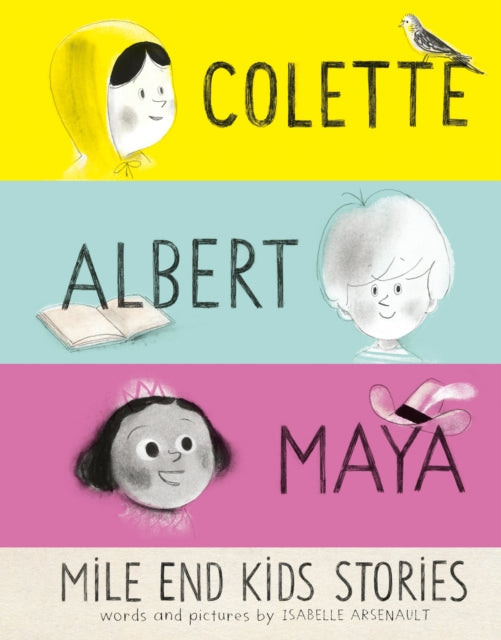 Book cover of: Mile End Kids Stories. By: Isabelle Arsenault