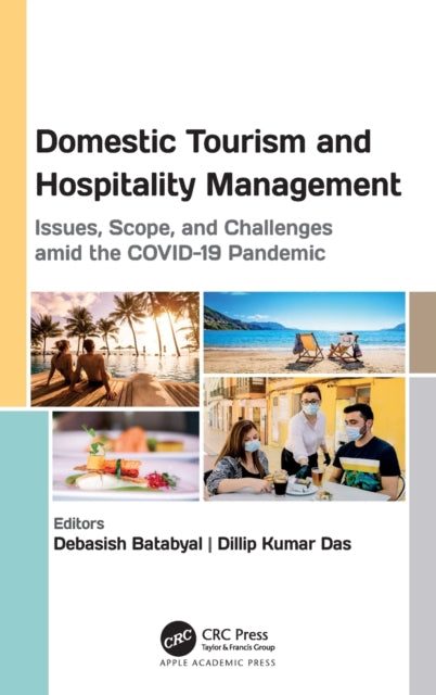 Book cover of: Domestic Tourism and Hospitality Management. By: Debasish Batabyal