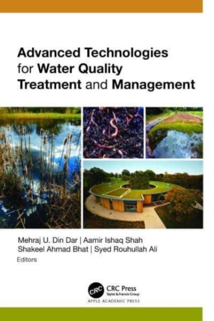 Book cover of: Advanced Technologies for Water Quality Treatment and Management