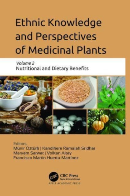 Book cover of: Ethnic Knowledge and Perspectives of Medicinal Plants. By: Münir A. Öztürk