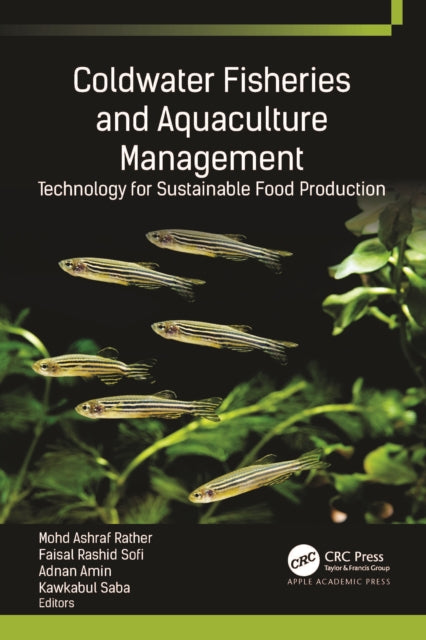 Book cover of: Coldwater Fisheries and Aquaculture Management. By: Mohd Ashraf Rather