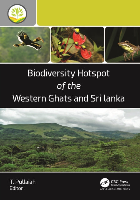 Book cover of: Biodiversity Hotspot of the Western Ghats and Sri Lanka
