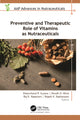 Book cover of: Preventive and Therapeutic Role of Vitamins as Nutraceuticals. By: Khemchand R. Surana
