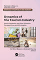 Book cover of: Dynamics of the Tourism Industry. By: Gül Erkol Bayram