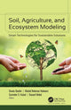Book cover of: Soil, Agriculture, and Ecosystem Modeling