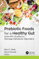 Book cover of: Prebiotic Foods for a Healthy Gut. By: Mini K. Sheth