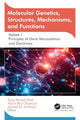 Book cover of: Molecular Genetics, Structures, Mechanisms, and Functions