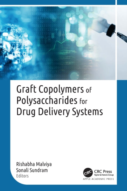 Book cover of: Graft Copolymers of Polysaccharides for Drug Delivery Systems