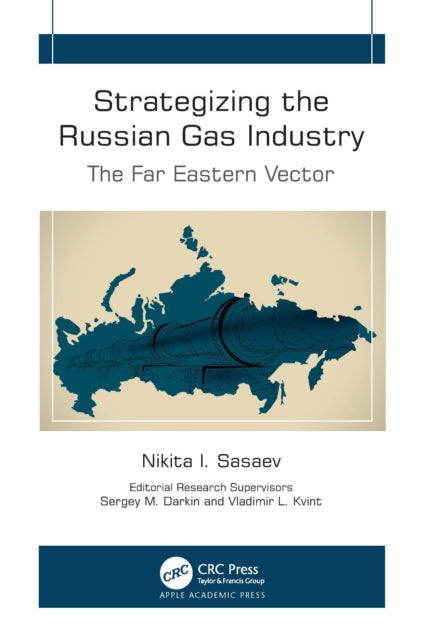 Book cover of: Strategizing the Russian Gas Industry. By: N. I. Sasaev