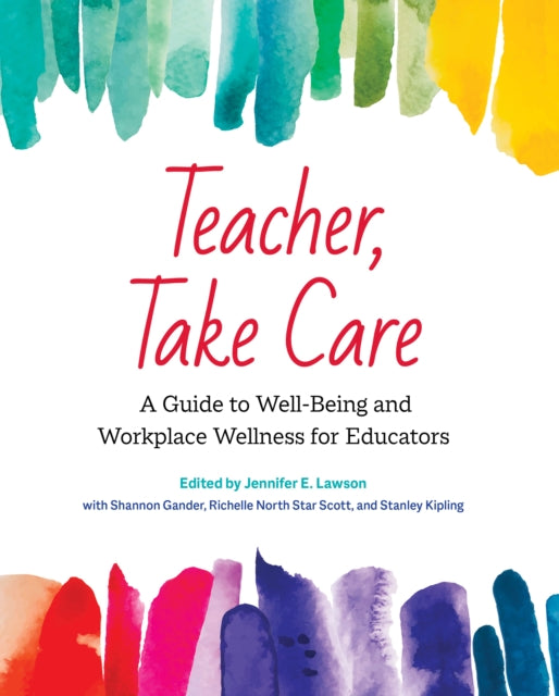 Book cover of: Teacher, Take Care. By: Jennifer Lawson