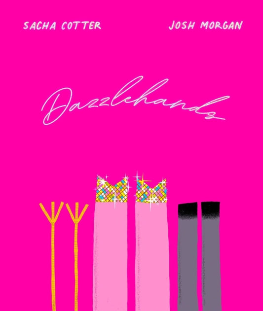 Book cover of: Dazzlehands. By: Sacha Cotter