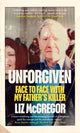 Book cover of: Unforgiven. By: Liz McGregor