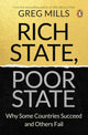 Book cover of: Rich State, Poor State. By: Greg Mills