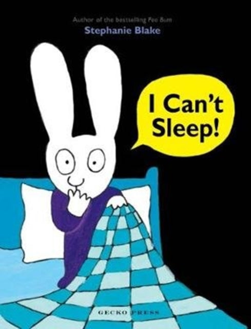 Book cover of: I Can't Sleep. By: Stéphanie Blake
