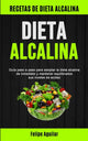 Book cover of: Dieta Alcalina