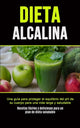 Book cover of: Dieta Alcalina. By: Purificación Martín
