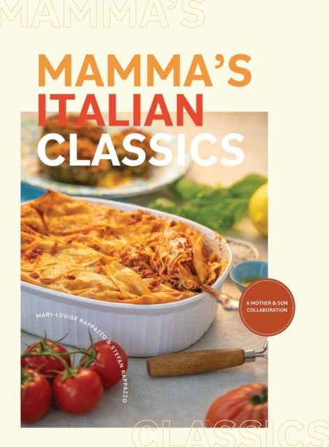 Book cover of: Mamma's Italian Classics. By: Mary-Louise Rappazzo