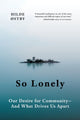 Book cover of: So Lonely. By: Hilde Østby