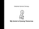Book cover of: My Uncle Is Coming Tomorrow. By: Sebastián Santana Camargo