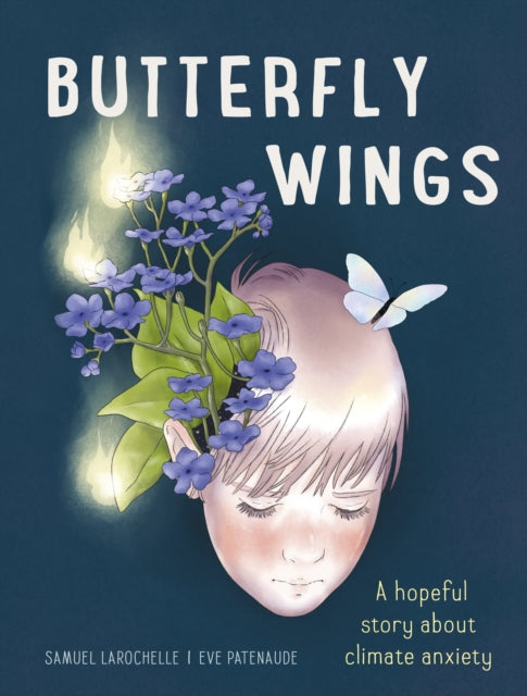 Book cover of: Butterfly Wings. By: Samuel Larochelle