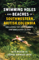 Book cover of: Swimming Holes and Beaches of Southwestern British Columbia