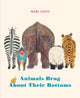 Animals Brag About Their Bottoms 9781778401510 Maki Saito