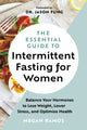 Book cover of: Essential Guide to Intermittent Fasting for Women. By: Megan Ramos