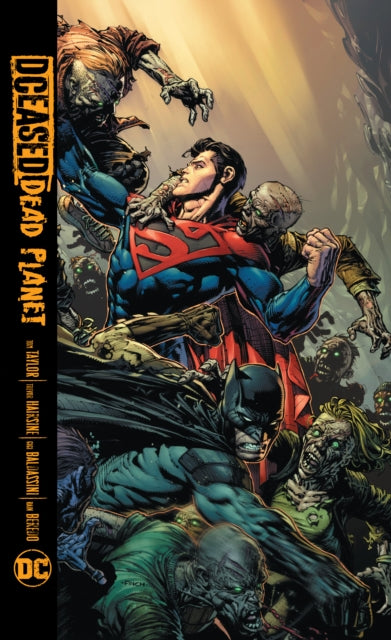 Book cover of: DCeased: Dead Planet. By: Tom Taylor