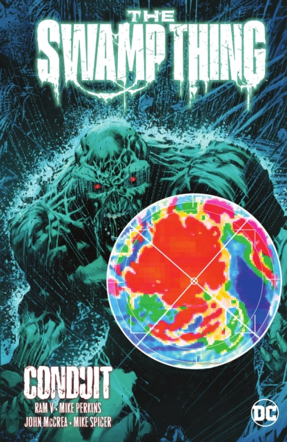Book cover of: Swamp Thing Vol. 2: Conduit. By: Ram V