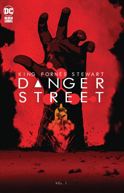 Book cover of: Danger Street Vol. 1. By: Tom King
