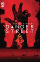 Book cover of: Danger Street Vol. 1. By: Tom King