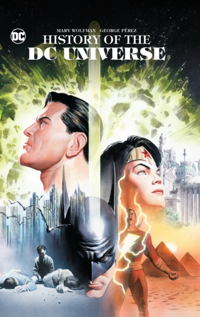 Book cover of: History of the DC Universe. By: Marv Wolfman
