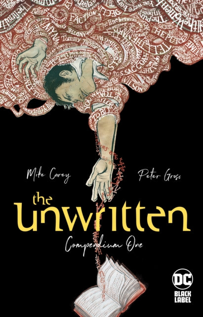 Book cover of: Unwritten: Compendium One. By: Mike Carey