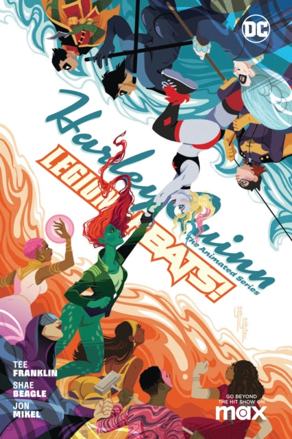 Book cover of: Harley Quinn: The Animated Series Volume 2: Legion of Bats!. By: Tee Franklin