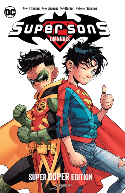 Book cover of: Super Sons Omnibus Super Duper Edition. By: Peter J. Tomasi