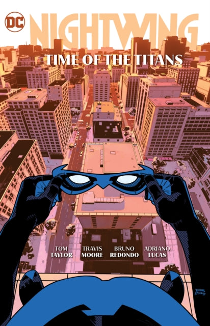 Book cover of: Nightwing Vol. 5: Time of the Titans. By: Taylor, Tom