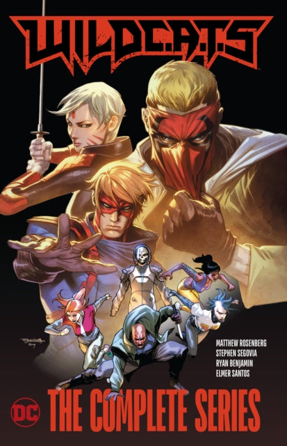 Book cover of: WILDC.A.T.S: The Complete Series. By: Matthew Rosenberg