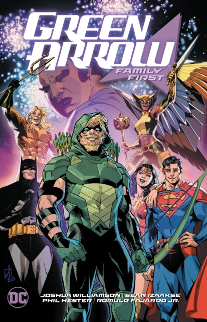 Book cover of: Green Arrow Vol. 2: Family First. By: Joshua Williamson