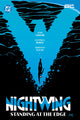 Book cover of: Nightwing Vol. 6: Standing at the Ledge. By: Taylor, Tom