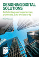 Book cover of: Designing Digital Solutions. By: Peter Thompson