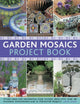 Garden Mosaics Project Book 9781780191669 Helen Baird
