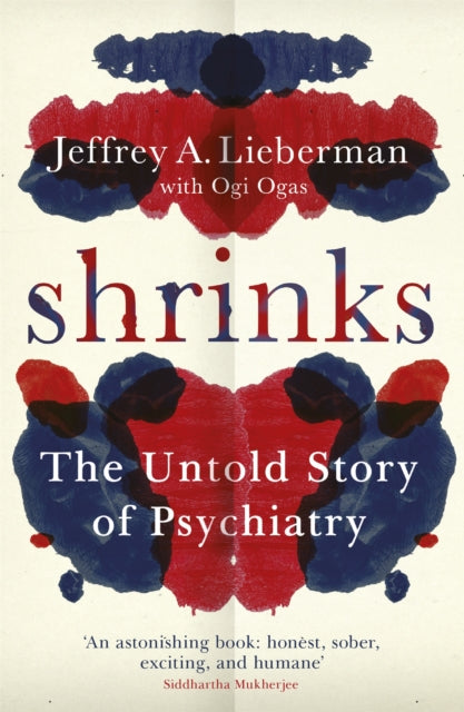 Book cover of: Shrinks. By: Jeffrey A Lieberman