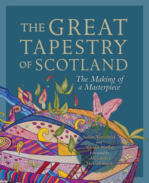 Book cover of: Great Tapestry of Scotland. By: Alistair Moffat