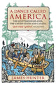 Book cover of: Dance Called America. By: James Hunter