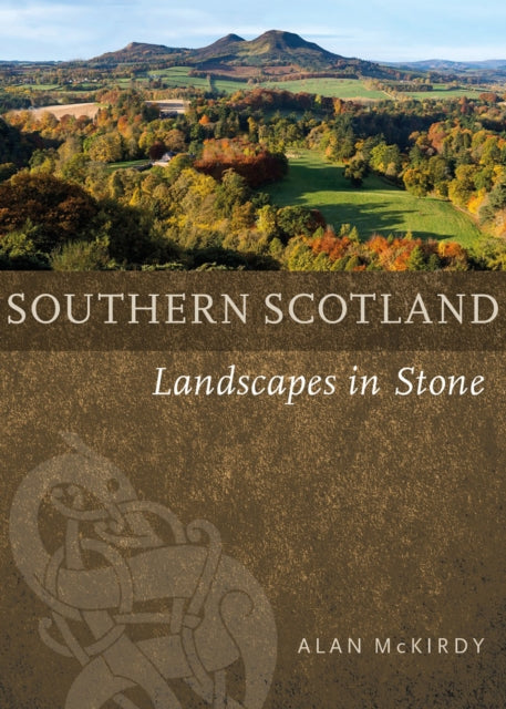Book cover of: Southern Scotland. By: Alan McKirdy