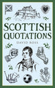 Book cover of: Scottish Quotations. By: Ross, David