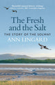 Book cover of: Fresh and the Salt. By: Ann Lingard