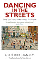 Book cover of: Dancing in the Streets. By: Clifford Hanley