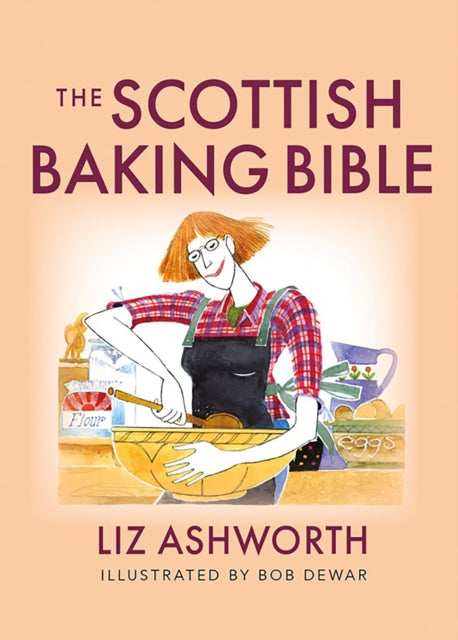 Scottish Baking Bible 9781780279077 Liz Ashworth